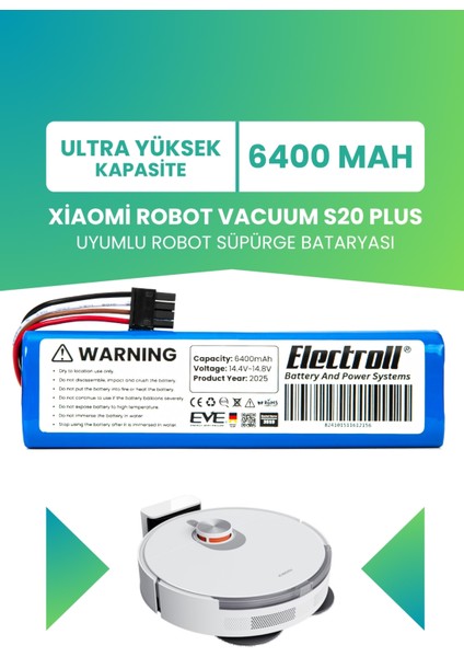 Xiaomi Robot Vacuum S20 Plus Uyumlu Batarya (Ultra Yüksek Kapasite) 6400mah Robot Süpürge Bataryası
