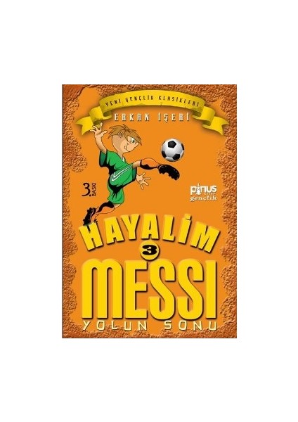 Hayalim Messi 3 - Yolun Sonu