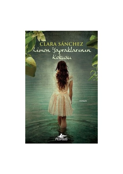 Limon Yapraklarının Kokusu