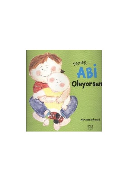 Demek Abi Oluyorsun