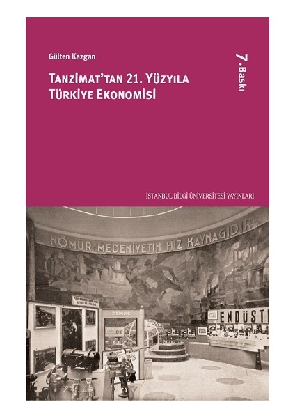 Tanzimattan 21. Yüzyıla Türkiye Ekonomisi
