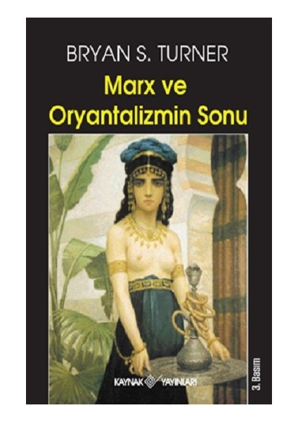 Marx ve Oryantalizmin Sonu