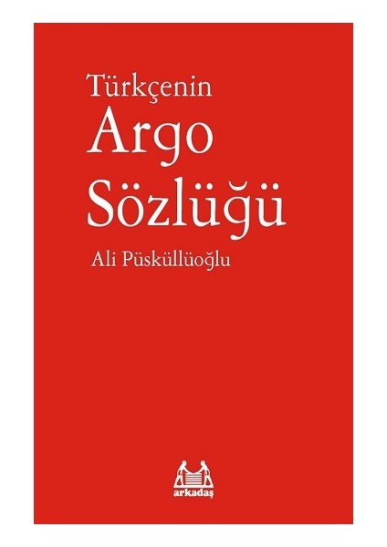 Türkçenin Argo Sözlüğü