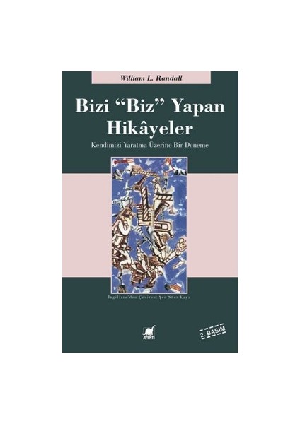 Bizi "biz" Yapan Hikayeler