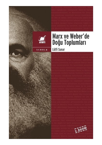 Marx ve Weber’de Doğu Toplumları