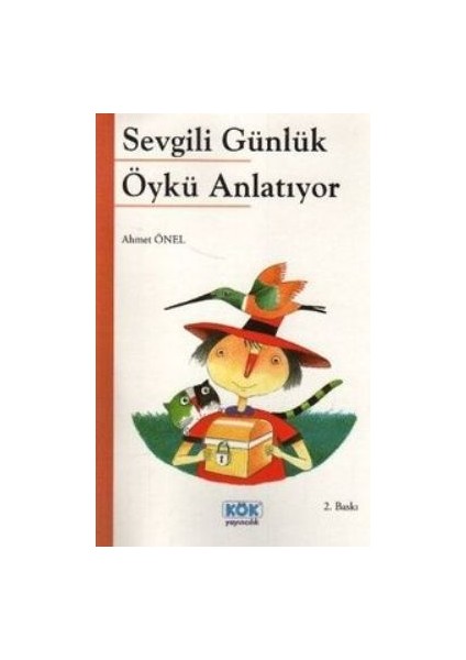 Sevgili Günlük Öykü Anlatıyor