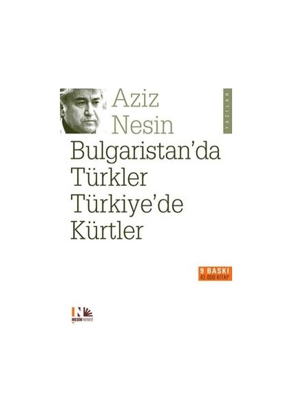 Bulgaristan’da Türkler Türkiye’de Kürtler