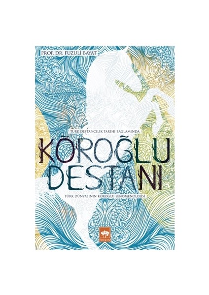 Köroğlu Destanı