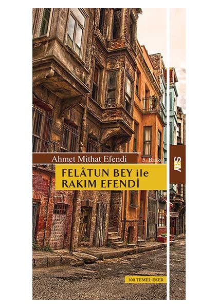 Felatun Bey ile Rakım Efendi