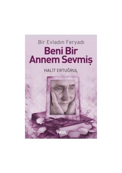 Beni Bir Annem Sevmiş