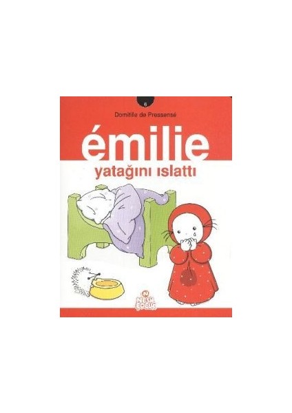 Emilie Yatağını Islattı