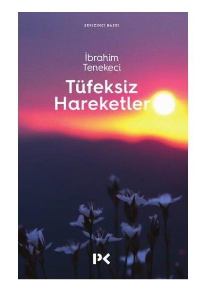 Tüfeksiz Hareketler