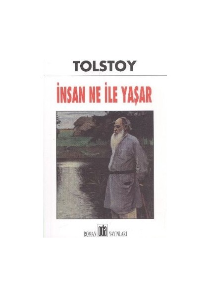 Insan Ne ile Yaşar