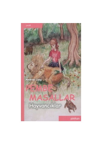 Pembe Masallar Hayvancıklar