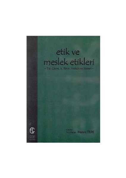 Etik ve Meslek Etikleri