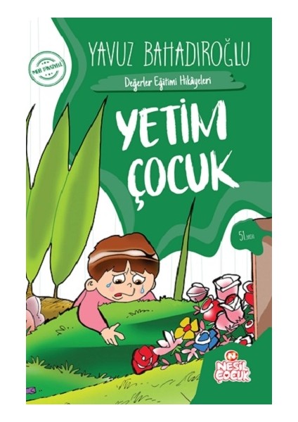 Yetim Çocuk - Değerler Eğitimi