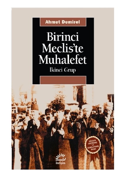 Birinci Meclis'te Muhalefet: Ikinci Grup