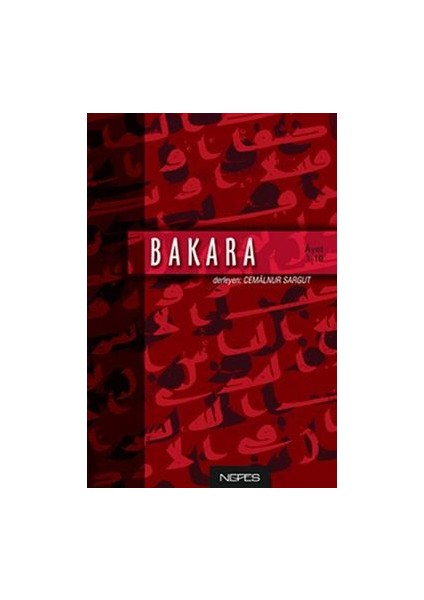 Bakara 1. Cilt Iman ve Küfür (Ayet 1 - 10)