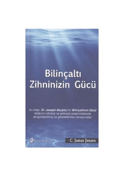 Bilinçaltı Zihninizin Gücü