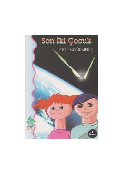 Son Iki Çocuk