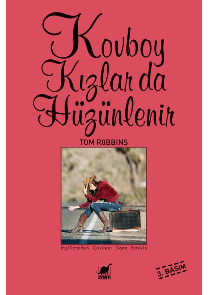 Kovboy Kızlar Da Hüzünlenir