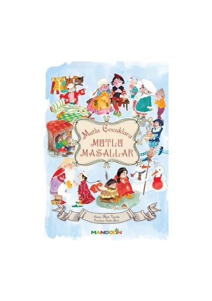 Mutlu Çocuklara Mutlu Masallar