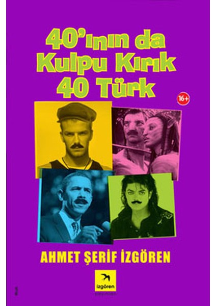 40’ının Da Kulpu Kırık 40 Türk