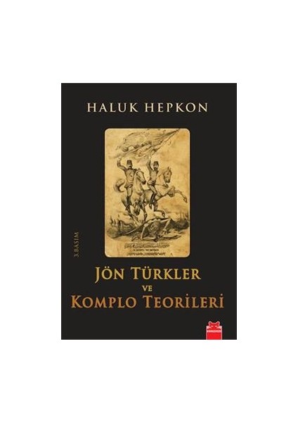 Jön Türkler ve Komplo Teorileri