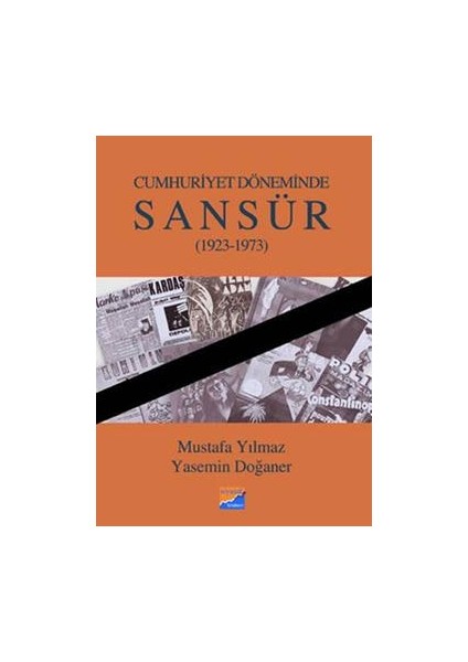 Cumhuriyet Döneminde Sansür (1923-1973)