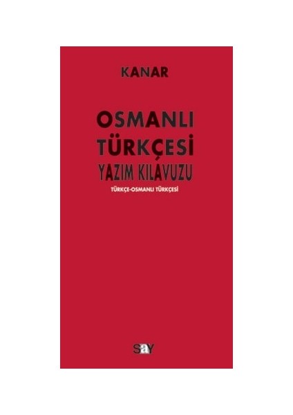 Osmanlı Türkçesi Yazım Kılavuzu
