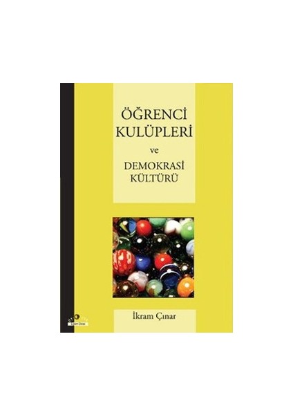 Öğrenci Kulüpleri ve Demokrasi Kültürü