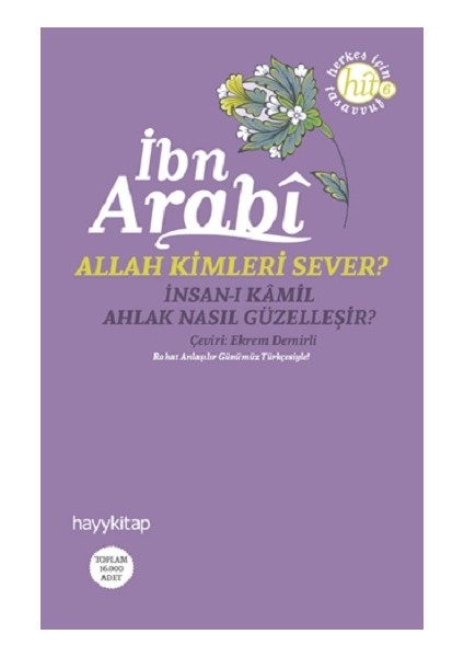 Allah Kimleri Sever? Insan-I Kamil / Ahlak Nasıl Güzelleşir?