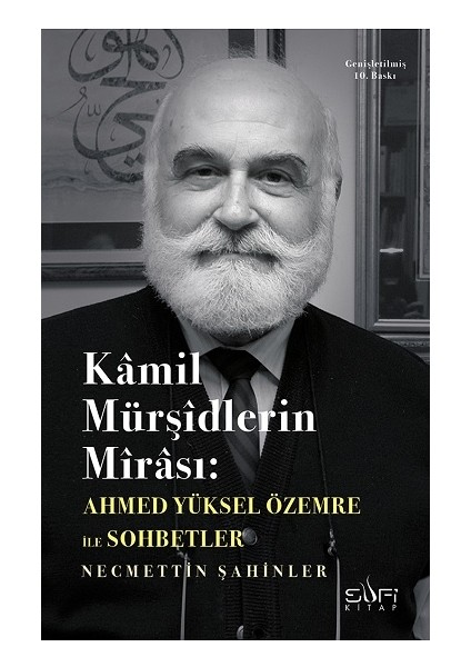 Kamil Mürşidlerin Mirası