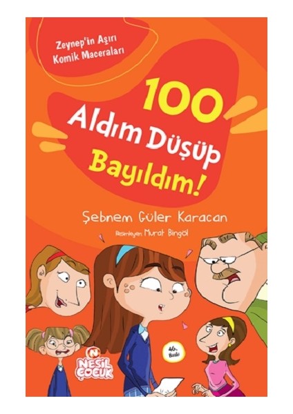 100 Aldım Düşüp Bayıldım!