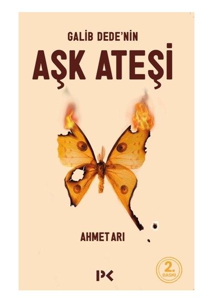 Galib Dede’nin Aşk Ateşi