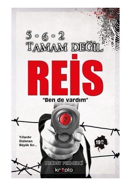 5-6-2 Tamam Değil Reis