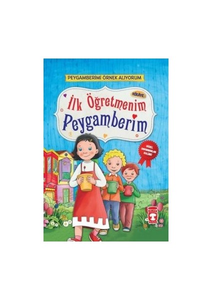 Ilk Öğretmenim Peygamberim