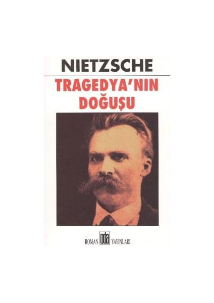 Tragedya’nın Doğuşu