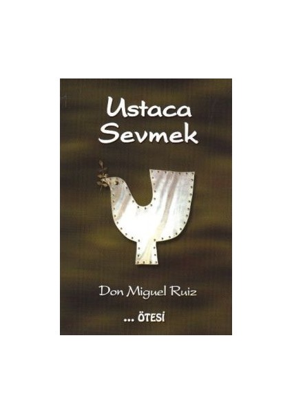 Ustaca Sevmek