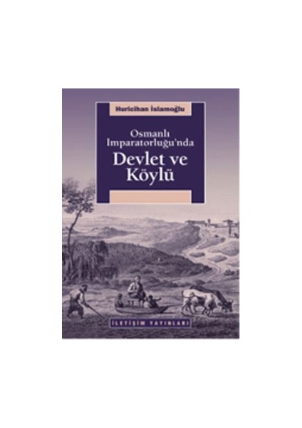 Osmanlı Imparatorluğu'nda Devlet ve Köylü