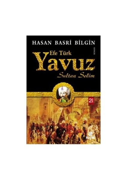 Efe Türk Yavuz Sultan Selim