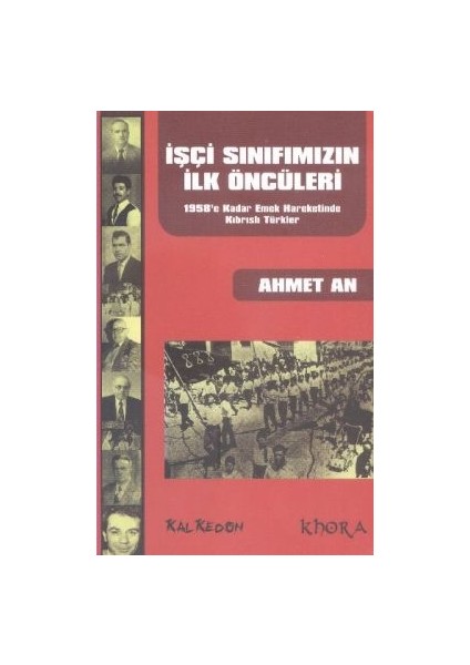 Işçi Sınıfımızın Ilk Öncüleri