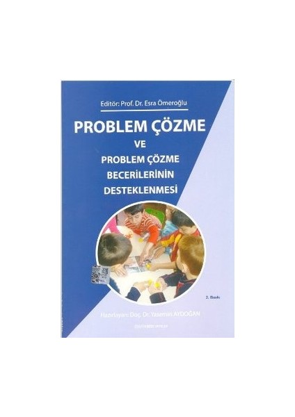 Problem Çözme ve Problem Çözme Becerilerinin Desteklenmesi