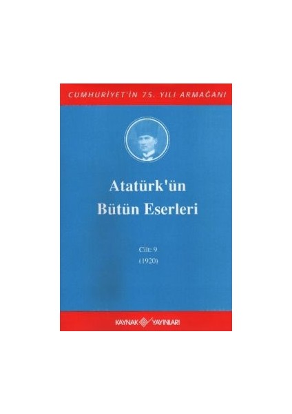 Atatürk'ün Bütün Eserleri Cilt: 9 (1920)