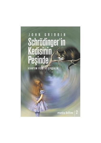 Metis Bilim Dizisi 02 - Schrödinger'in Kedisinin Peşinde: Kuantum Fiziği ve Gerçeklik
