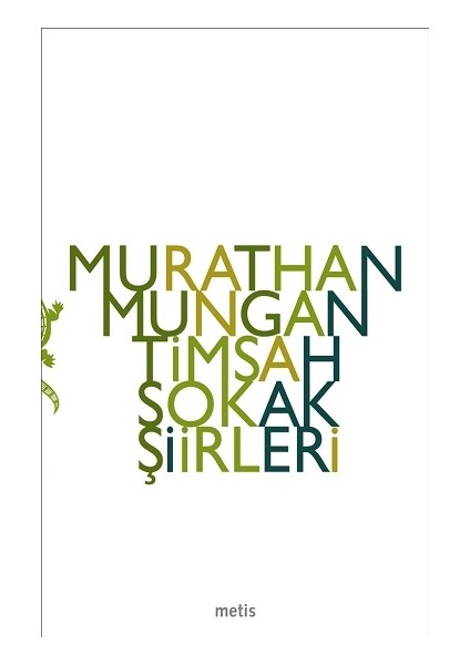 Timsah Sokak Şiirleri