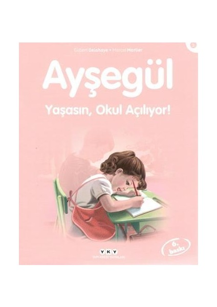 Ayşegül 02 - Yaşasın Okul Açılıyor