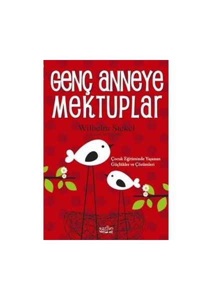 Genç Anneye Mektuplar