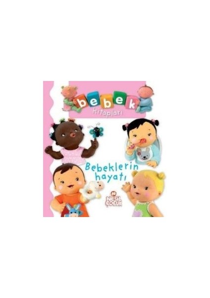 Bebek Kitapları - Bebeklerin Hayatı