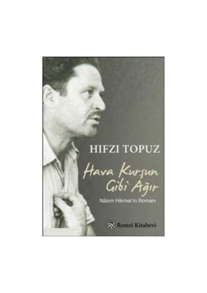 Hava Kurşun Gibi Ağır